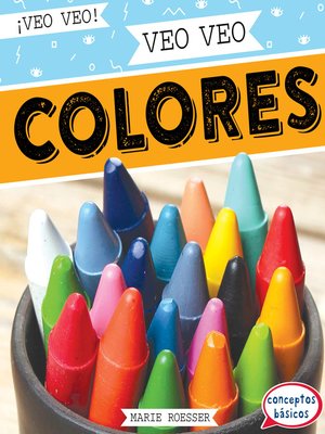 cover image of Veo veo colores (I Spy Colors)